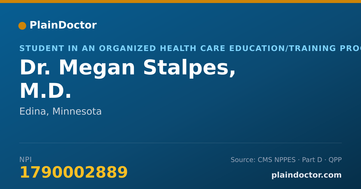 Shareable card for Megan Stalpes, M.D. - Student in an Organized Health Care Education/Training Program, Edina, MN