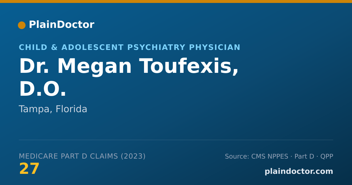 Shareable card for Megan Toufexis, D.O. - Child & Adolescent Psychiatry Physician, Tampa, FL