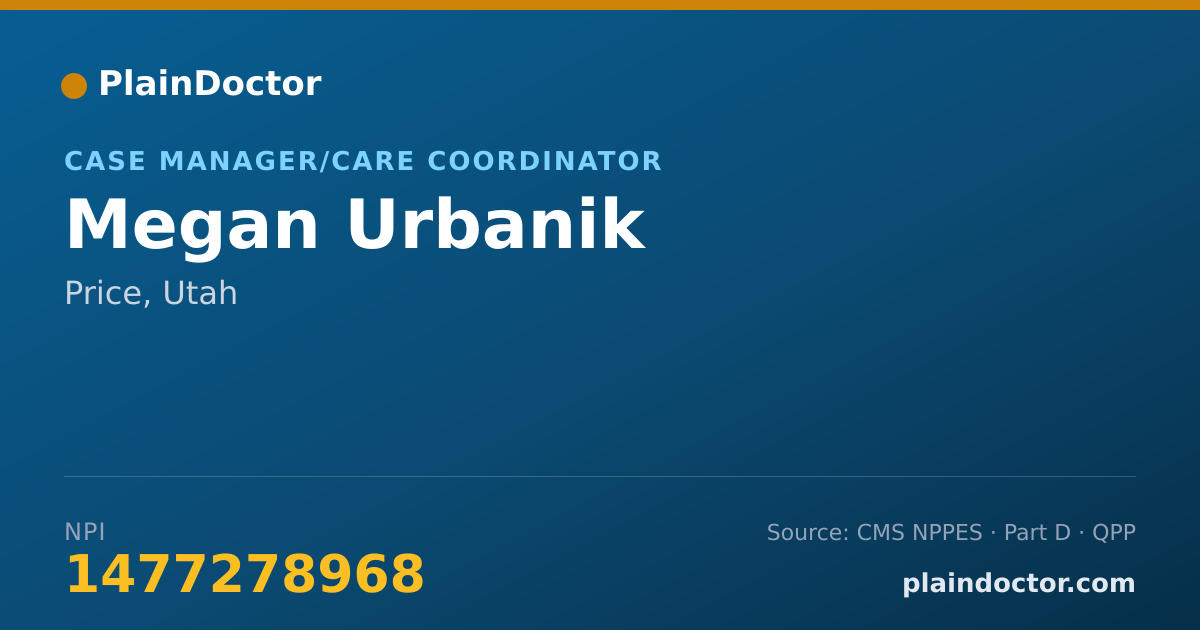 Shareable card for Megan Urbanik - Case Manager/Care Coordinator, Price, UT