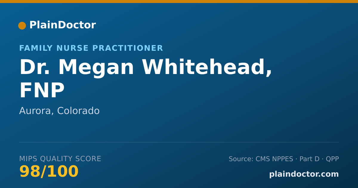 Shareable card for Megan Whitehead, FNP - Family Nurse Practitioner, Aurora, CO