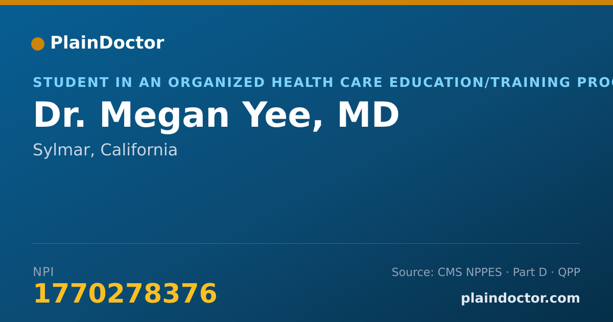Shareable card for Megan Yee, MD - Student in an Organized Health Care Education/Training Program, Sylmar, CA