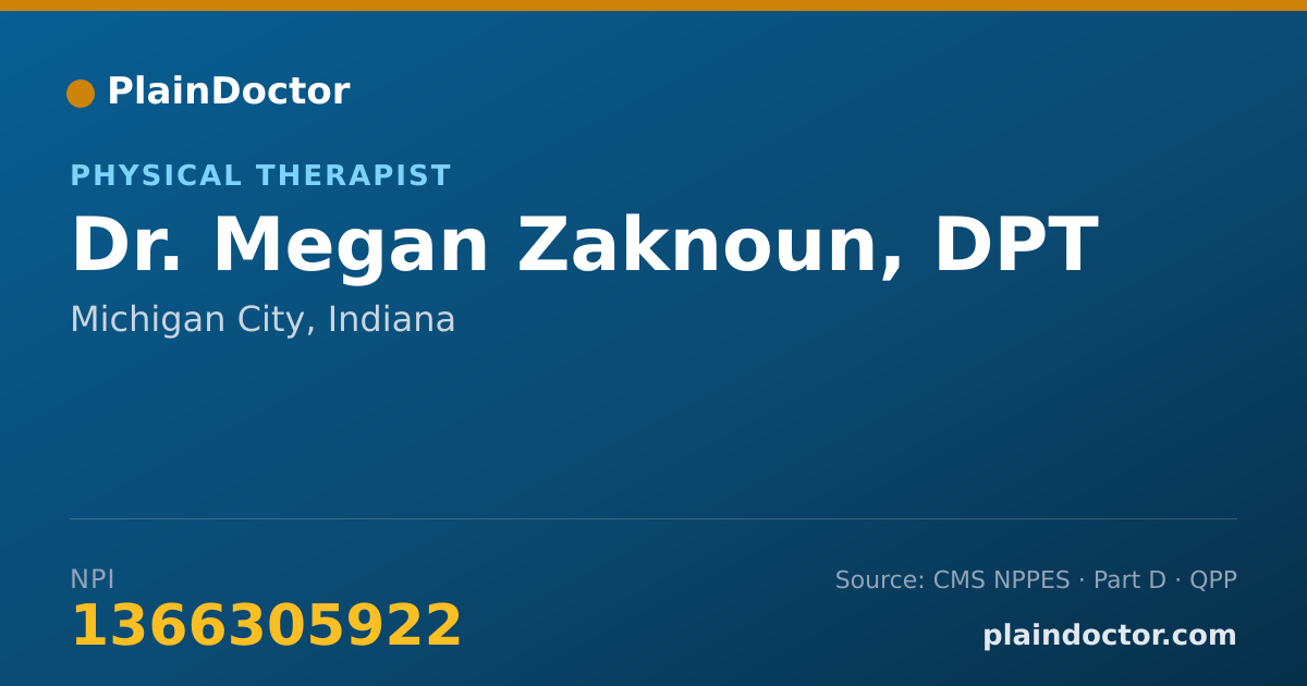 Shareable card for Megan Zaknoun, DPT - Physical Therapist, Michigan City, IN