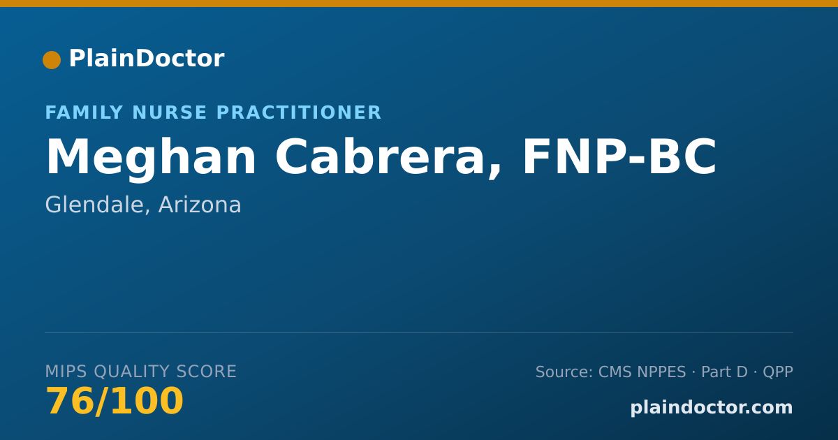Shareable card for Meghan Cabrera, FNP-BC - Nurse Practitioner, Glendale, AZ