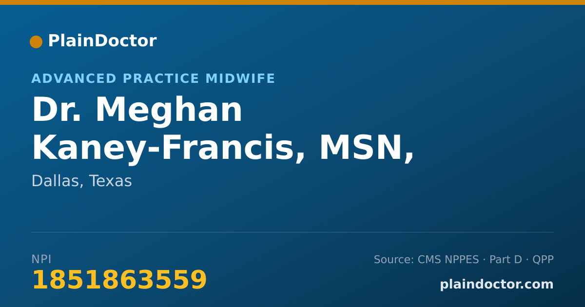 Shareable card for Meghan Kaney-Francis, MSN, RN, CNM - Advanced Practice Midwife, Dallas, TX