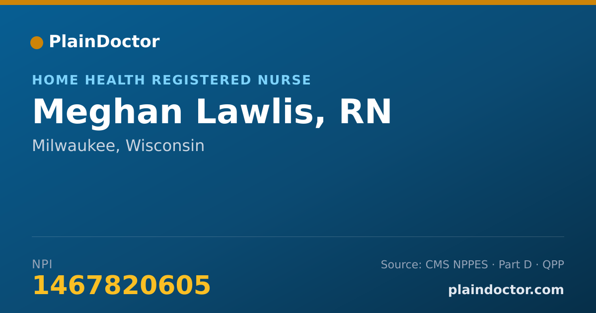 Shareable card for Meghan Lawlis, RN - Home Health Registered Nurse, Milwaukee, WI