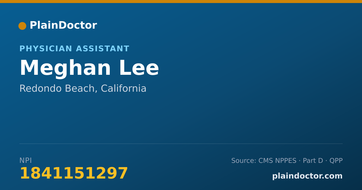 Shareable card for Meghan Lee - Physician Assistant, Redondo Beach, CA