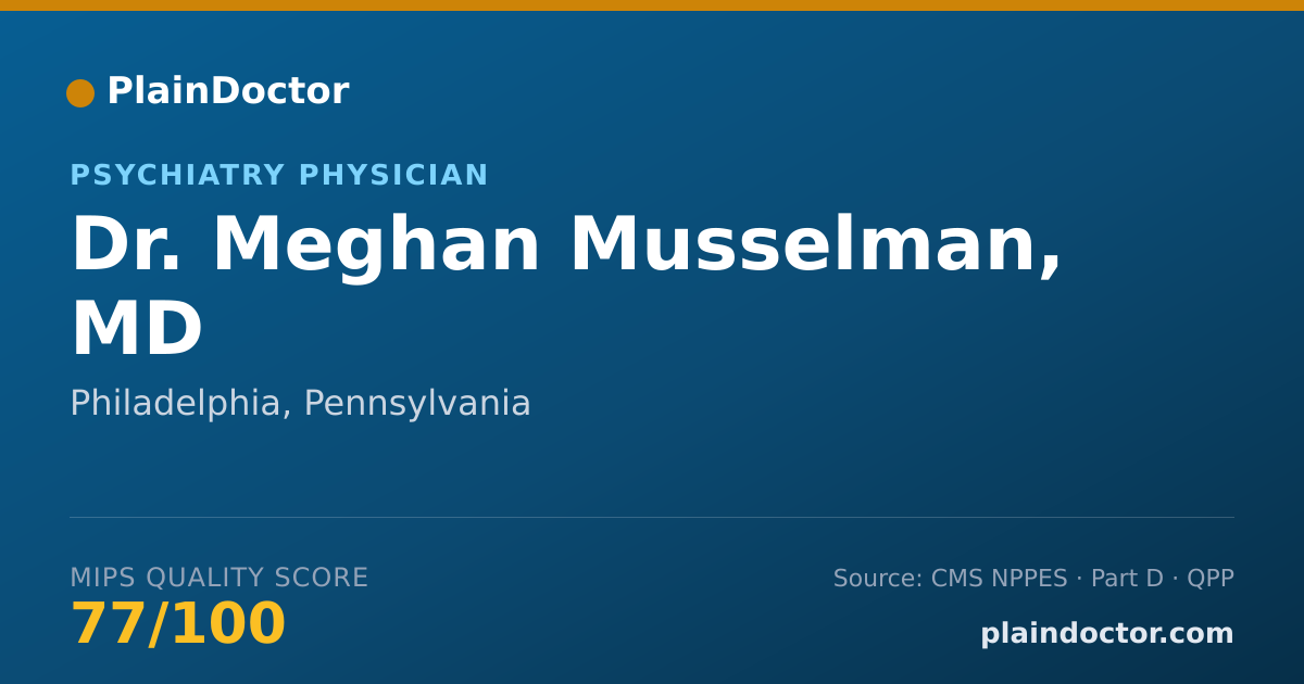 Shareable card for Meghan Musselman, MD - Psychiatry Physician, Philadelphia, PA