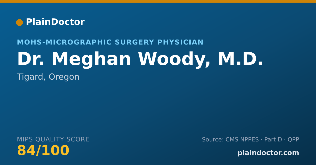Shareable card for Meghan Woody, M.D. - MOHS-Micrographic Surgery Physician, Tigard, OR
