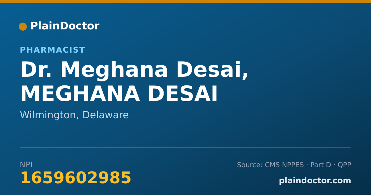 Shareable card for Meghana Desai, MEGHANA DESAI - Pharmacist, Wilmington, DE