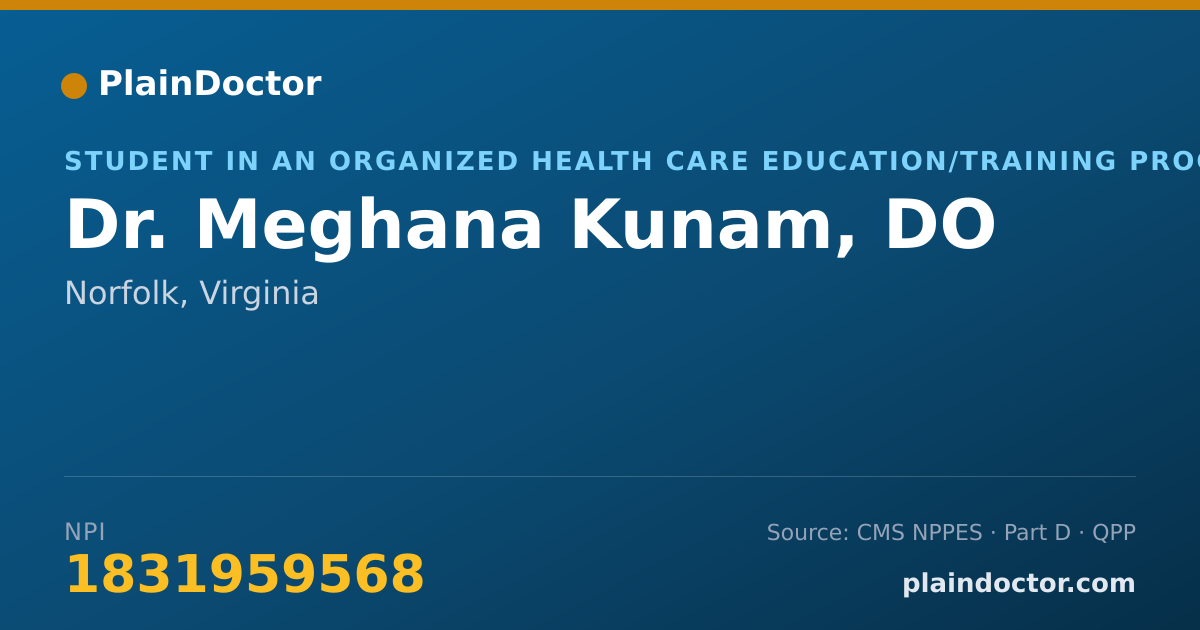 Shareable card for Meghana Kunam, DO - Student in an Organized Health Care Education/Training Program, Norfolk, VA