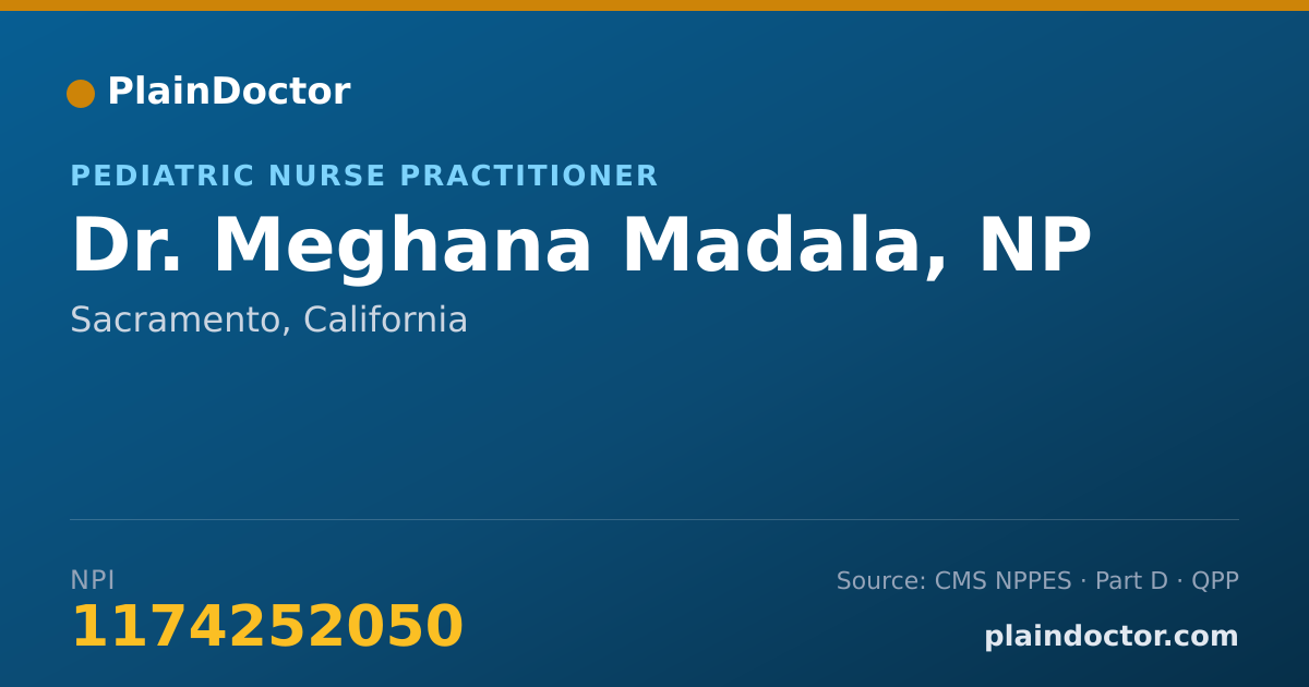 Shareable card for Meghana Madala, NP - Pediatric Nurse Practitioner, Sacramento, CA