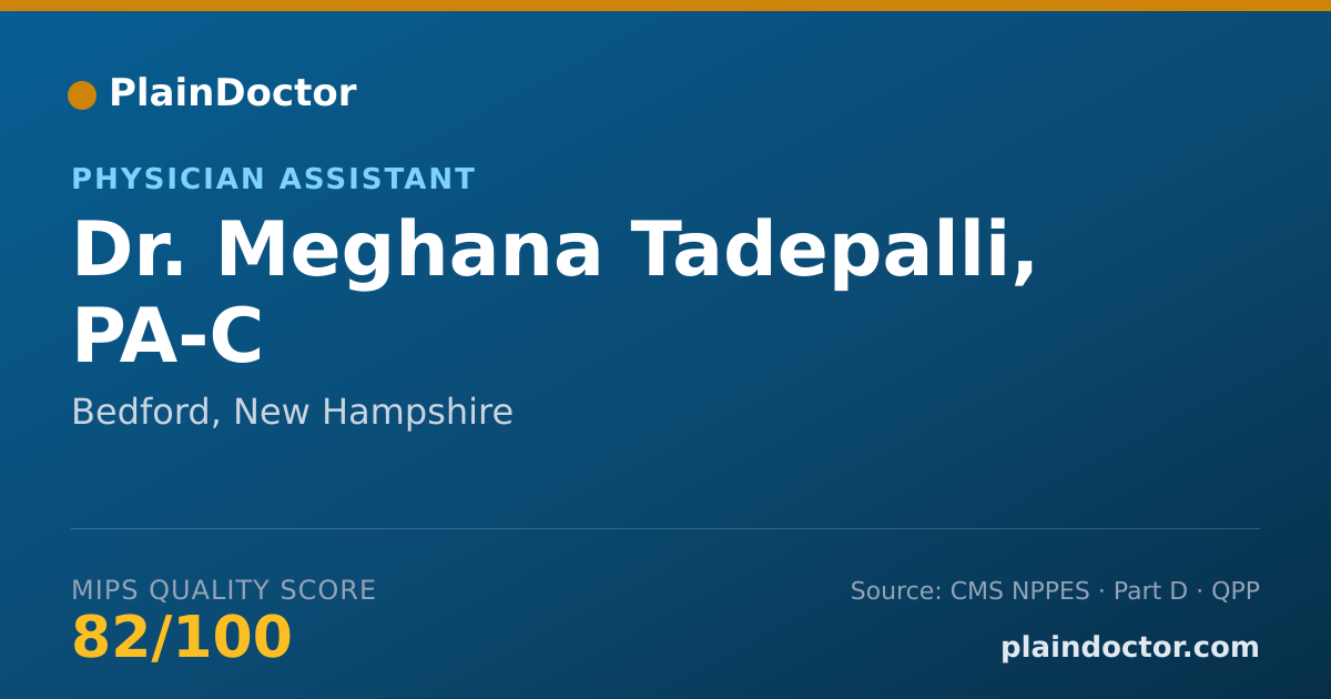 Shareable card for Meghana Tadepalli, PA-C - Physician Assistant, Bedford, NH