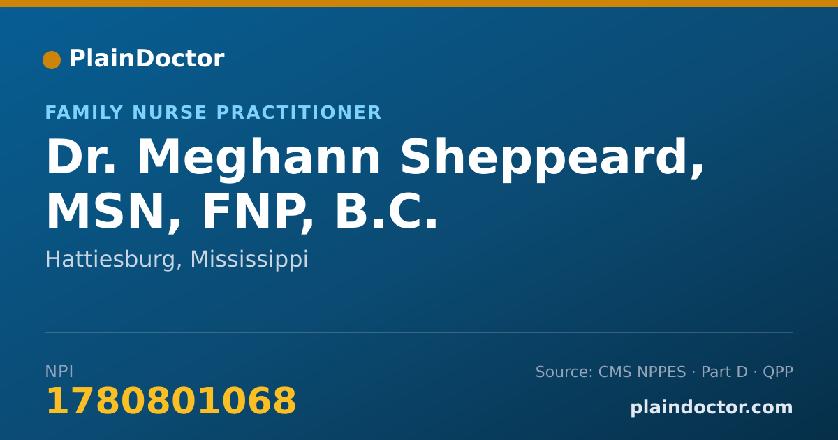 Shareable card for Meghann Sheppeard, MSN, FNP, B.C. - Family Nurse Practitioner, Hattiesburg, MS