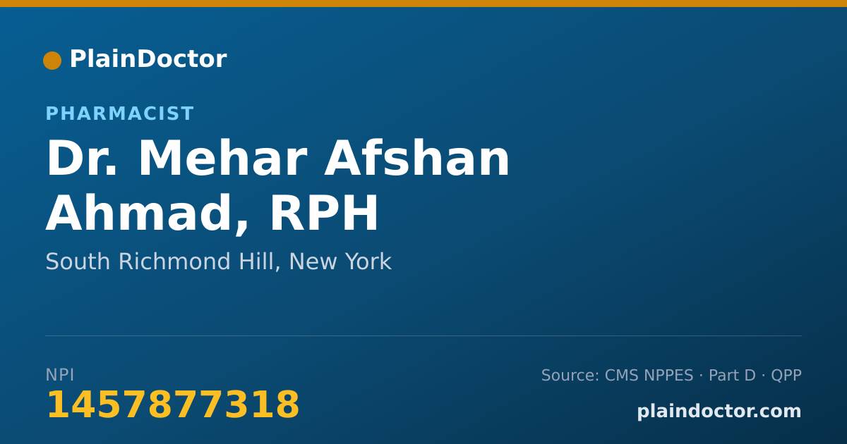 Shareable card for Mehar Afshan Ahmad, RPH - Pharmacist, South Richmond Hill, NY