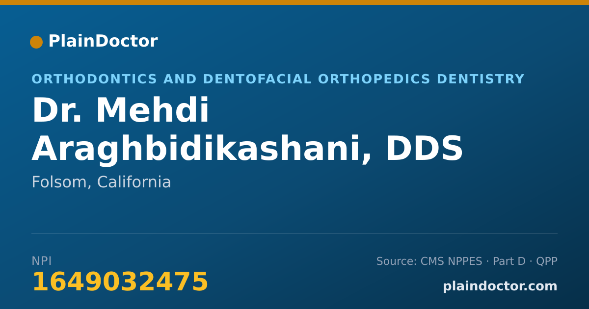 Shareable card for Mehdi Araghbidikashani, DDS - Orthodontics and Dentofacial Orthopedics Dentistry, Folsom, CA