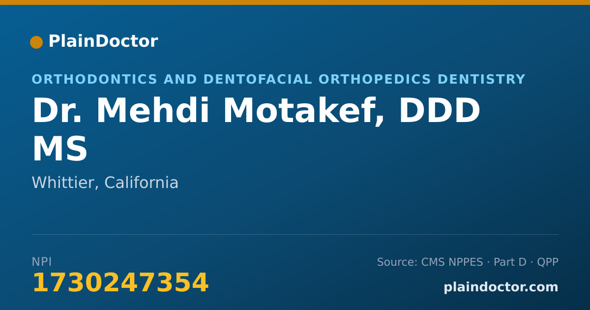 Shareable card for Mehdi Motakef, DDD MS - Orthodontics and Dentofacial Orthopedics Dentistry, Whittier, CA