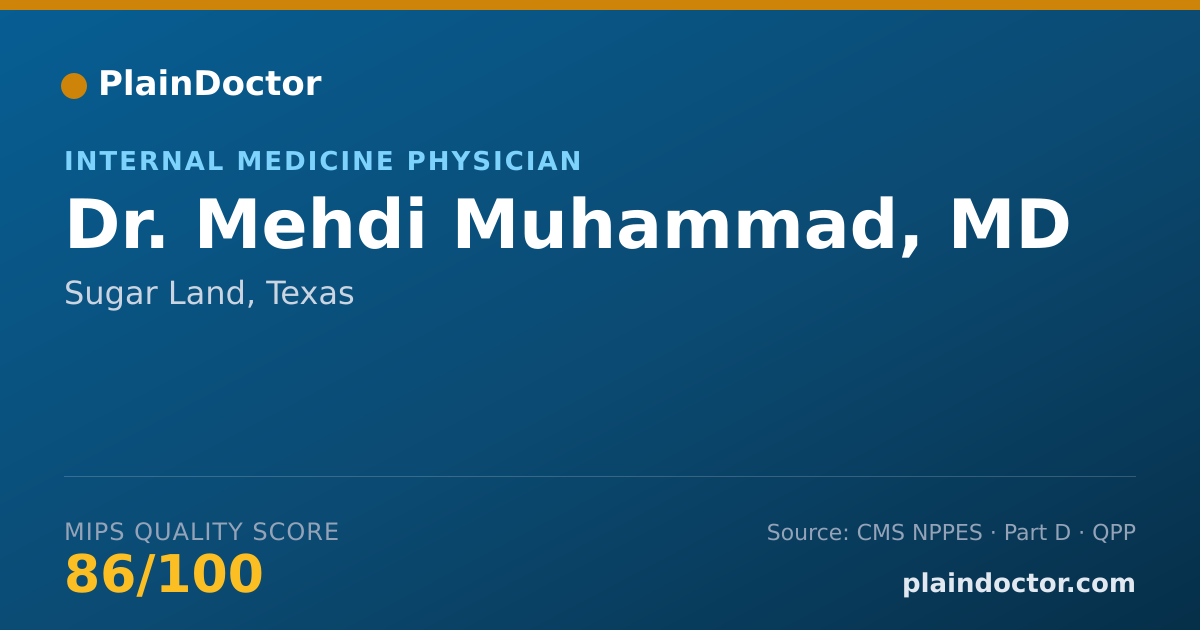 Shareable card for Mehdi Muhammad, MD - Internal Medicine Physician, Sugar Land, TX