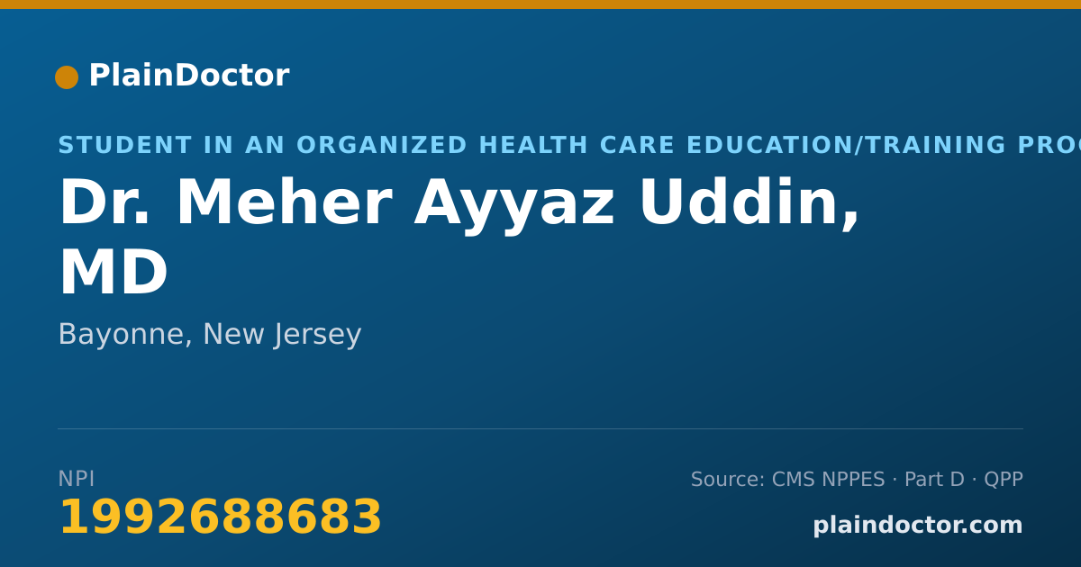 Shareable card for Meher Ayyaz Uddin, MD - Student in an Organized Health Care Education/Training Program, Bayonne, NJ