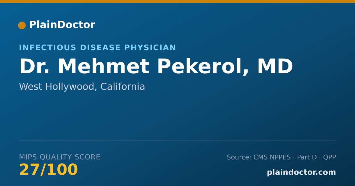 Shareable card for Mehmet Pekerol, MD - Infectious Disease Physician, West Hollywood, CA