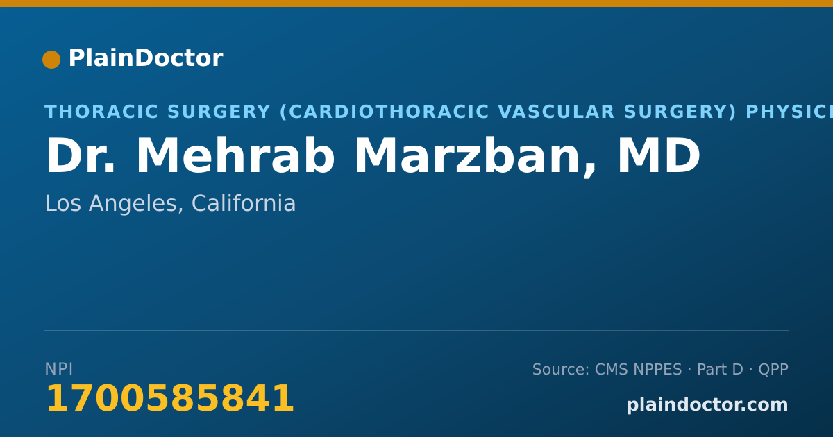 Shareable card for Mehrab Marzban, MD - Thoracic Surgery (Cardiothoracic Vascular Surgery) Physician, Los Angeles, CA