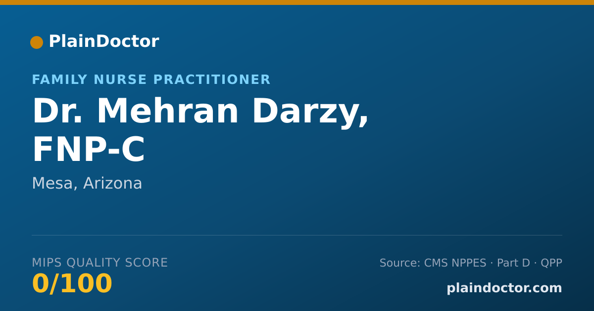 Shareable card for Mehran Darzy, FNP-C - Family Nurse Practitioner, Mesa, AZ