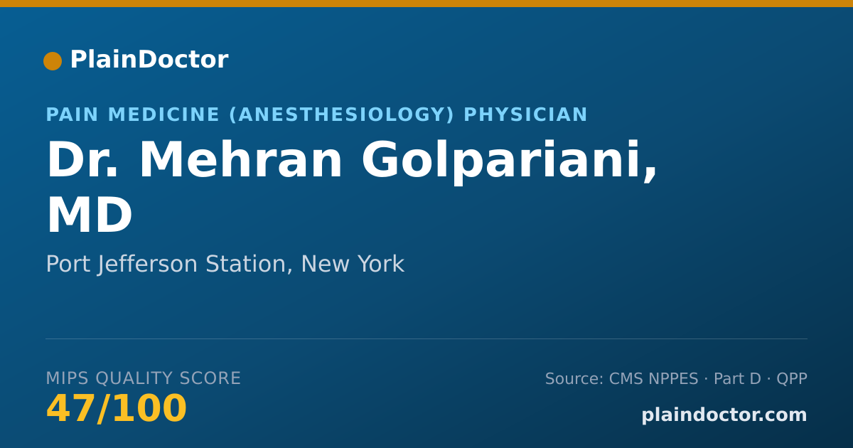 Shareable card for Mehran Golpariani, MD - Pain Medicine (Anesthesiology) Physician, Port Jefferson Station, NY