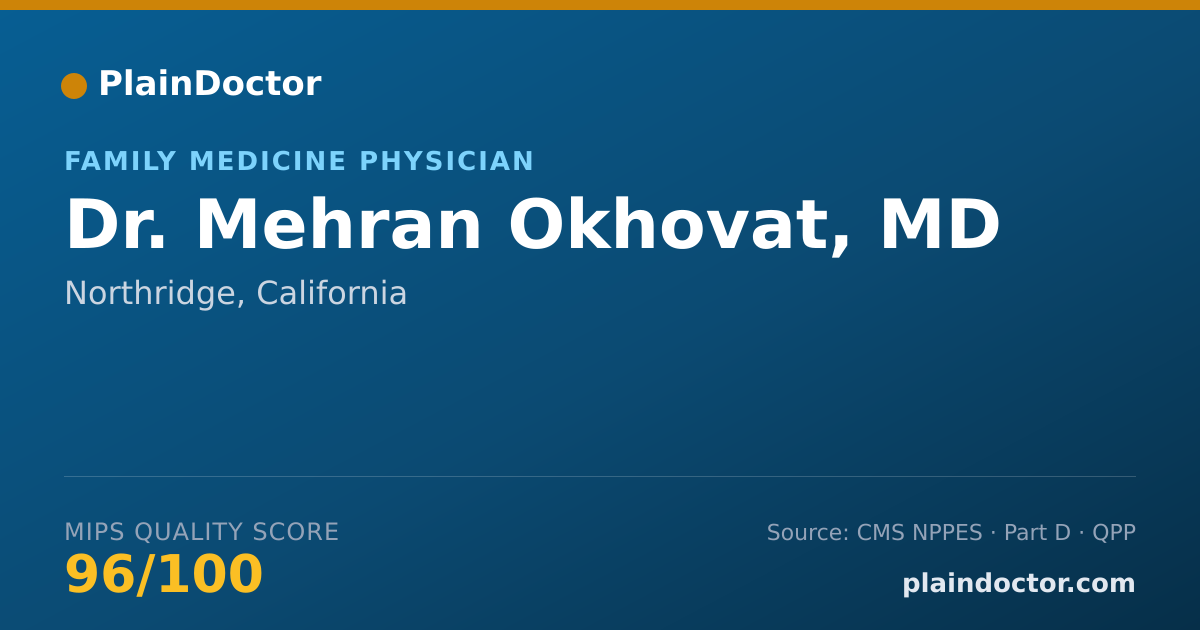 Shareable card for Mehran Okhovat, MD - Family Medicine Physician, Northridge, CA