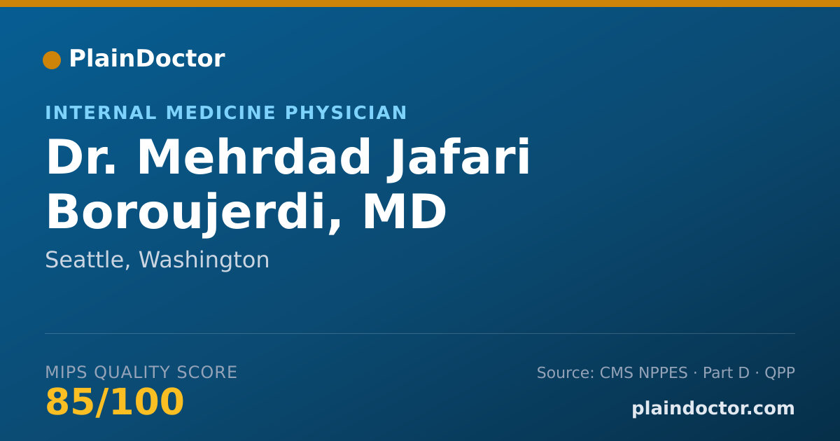 Shareable card for Mehrdad Jafari Boroujerdi, MD - Internal Medicine Physician, Seattle, WA