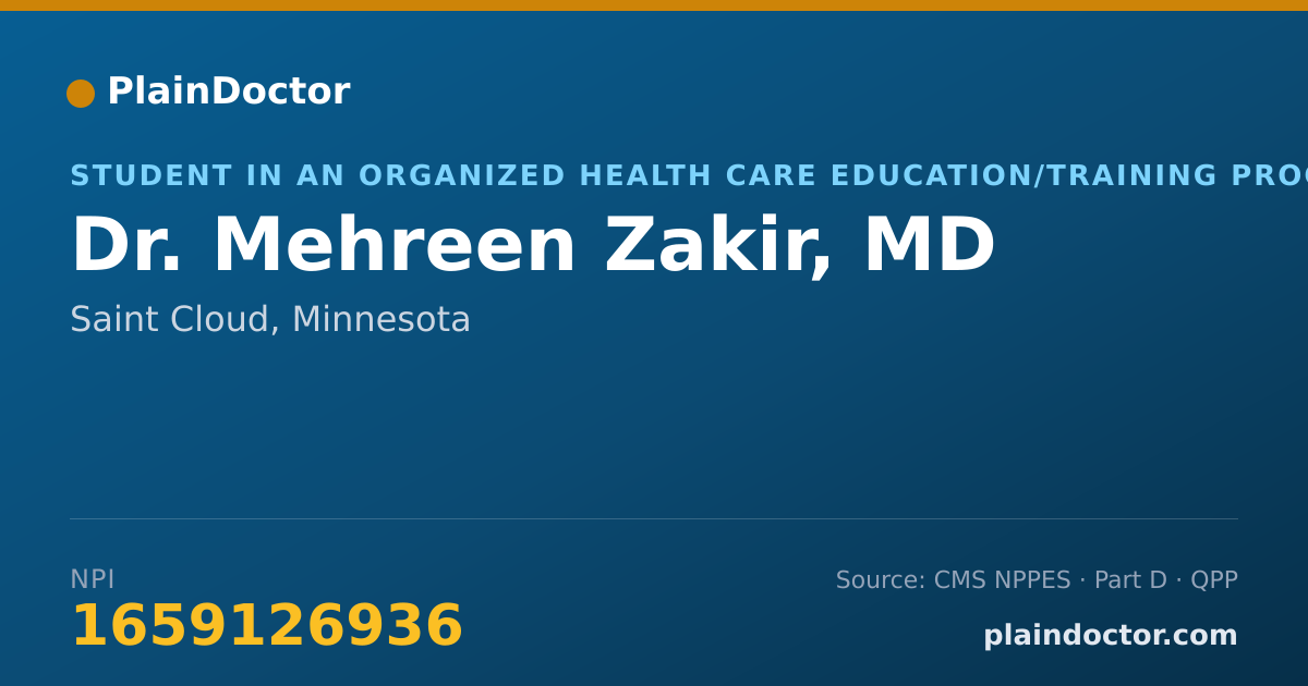 Shareable card for Mehreen Zakir, MD - Student in an Organized Health Care Education/Training Program, Saint Cloud, MN