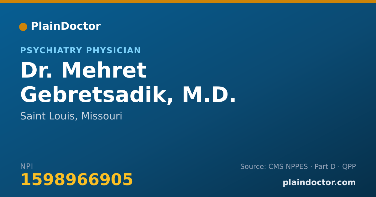 Shareable card for Mehret Gebretsadik, M.D. - Psychiatry Physician, Saint Louis, MO