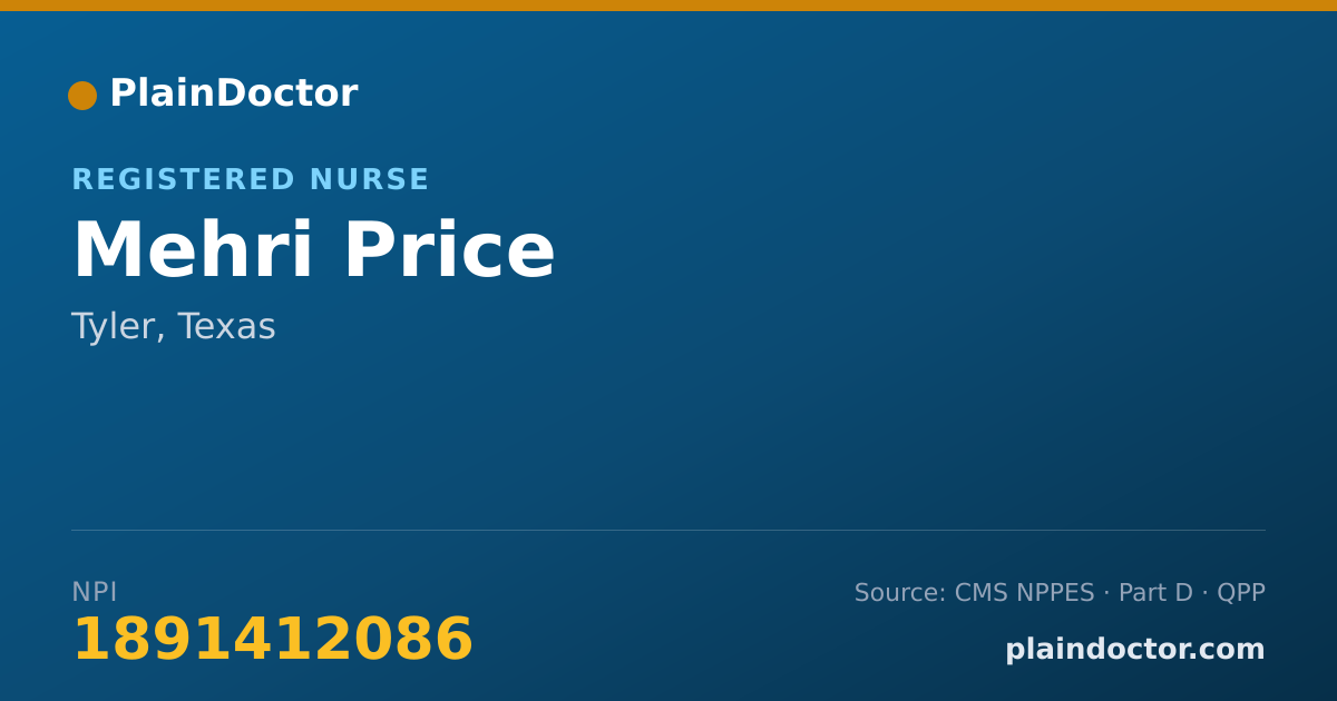 Shareable card for Mehri Price - Registered Nurse, Tyler, TX