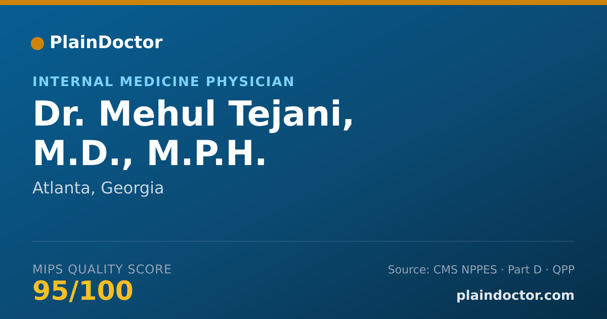 Shareable card for Mehul Tejani, M.D., M.P.H. - Internal Medicine Physician, Atlanta, GA