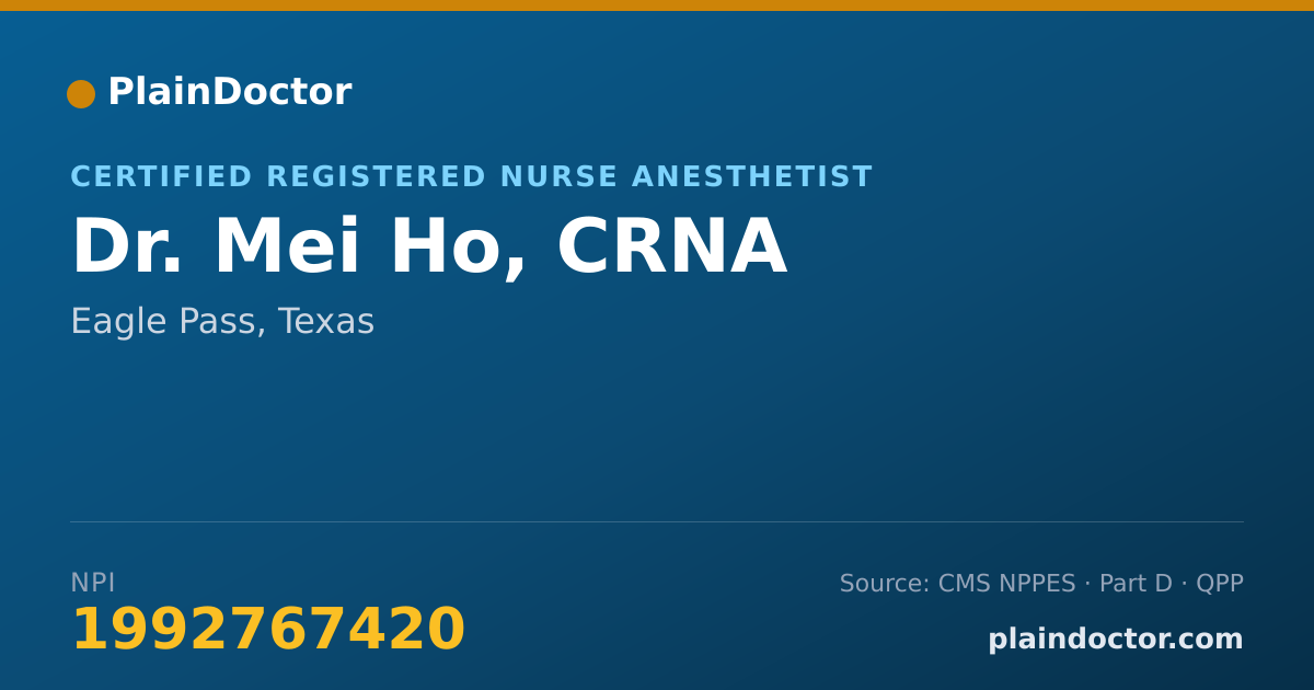 Shareable card for Mei Ho, CRNA - Certified Registered Nurse Anesthetist, Eagle Pass, TX