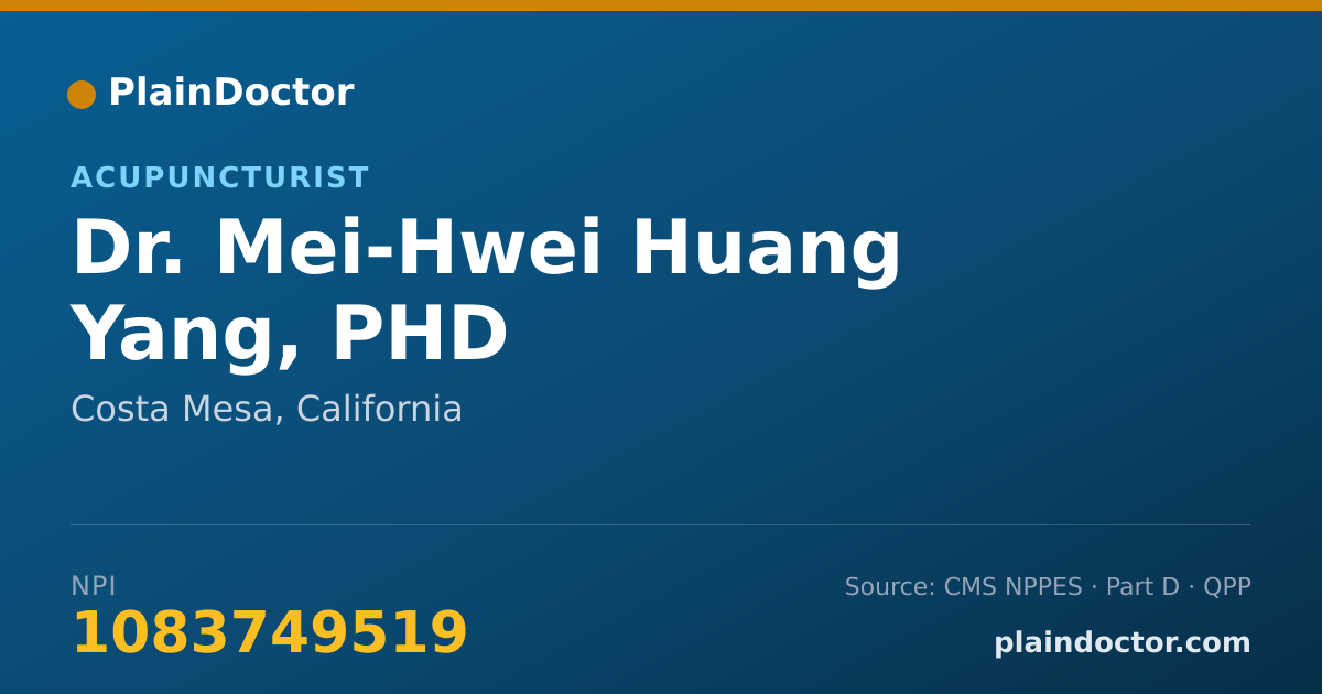 Shareable card for Mei-Hwei Huang Yang, PHD - Acupuncturist, Costa Mesa, CA