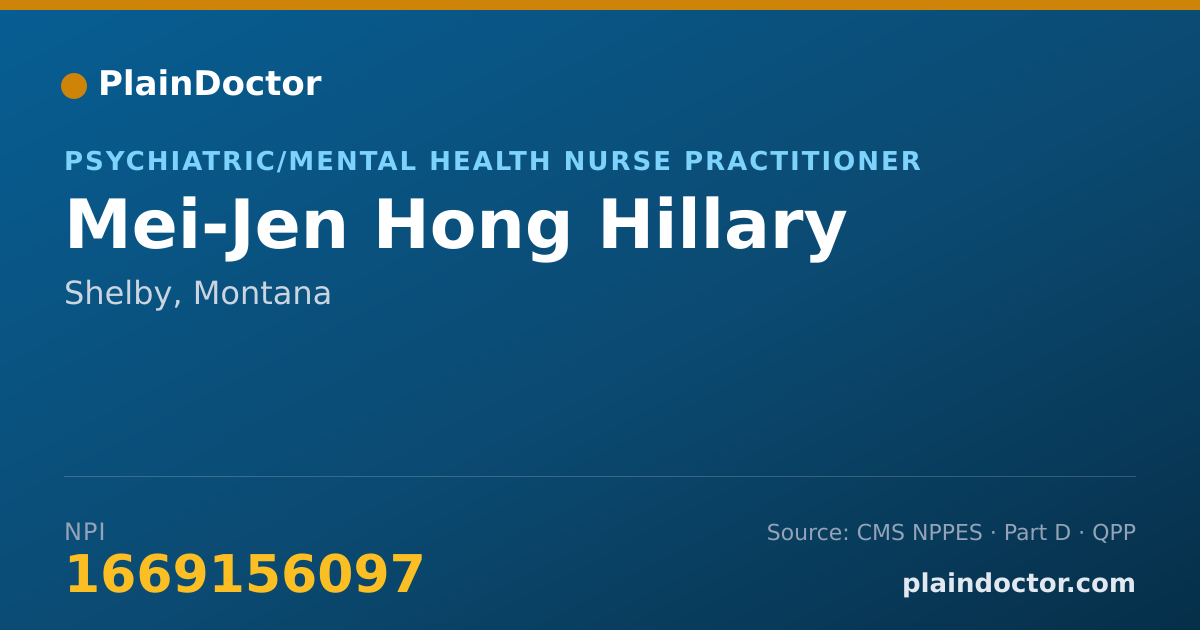 Shareable card for Mei-Jen Hong Hillary - Psychiatric/Mental Health Nurse Practitioner, Shelby, MT