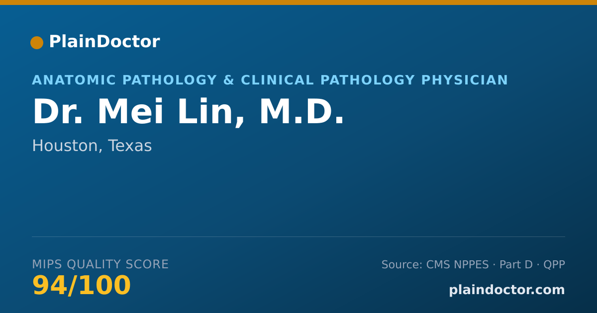 Shareable card for Mei Lin, M.D. - Anatomic Pathology & Clinical Pathology Physician, Houston, TX