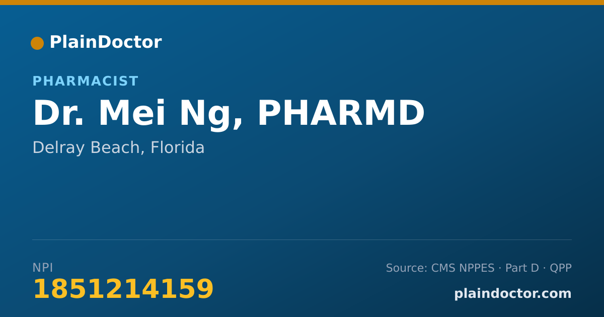 Shareable card for Mei Ng, PHARMD - Pharmacist, Delray Beach, FL