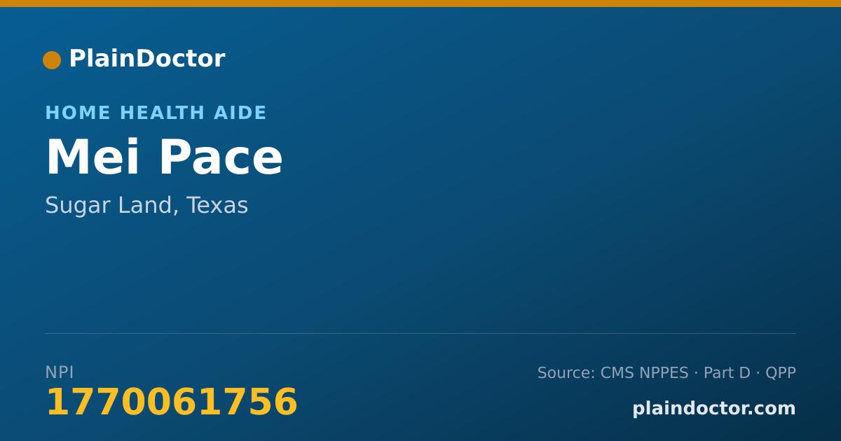 Shareable card for Mei Pace - Home Health Aide, Sugar Land, TX