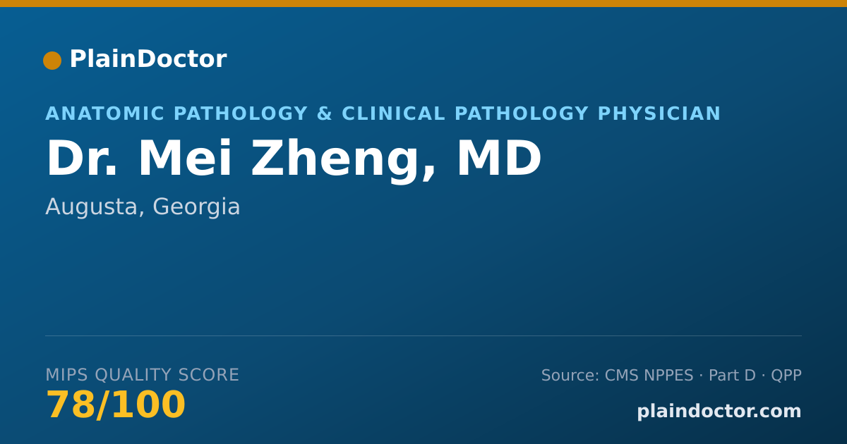 Shareable card for Mei Zheng, MD - Anatomic Pathology & Clinical Pathology Physician, Augusta, GA