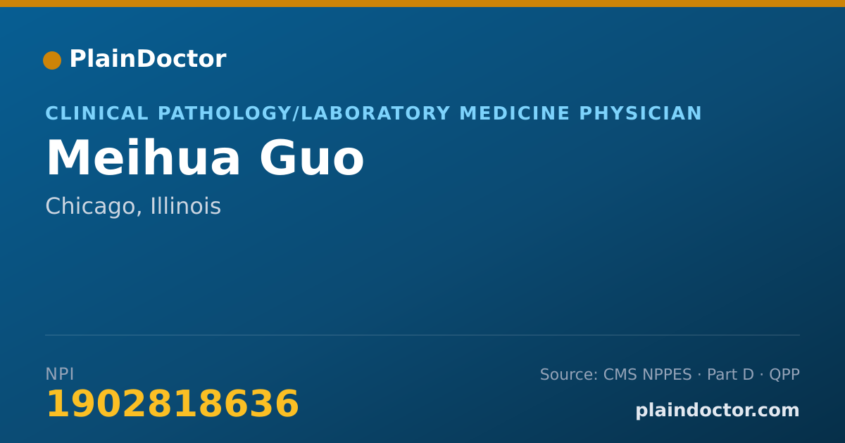 Shareable card for Meihua Guo - Clinical Pathology/Laboratory Medicine Physician, Chicago, IL