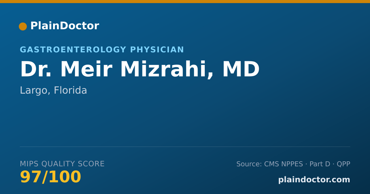 Shareable card for Meir Mizrahi, MD - Gastroenterology Physician, Largo, FL