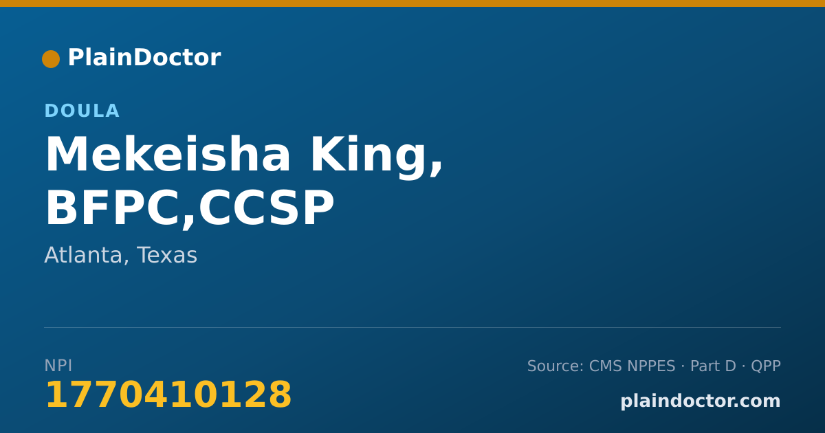 Shareable card for Mekeisha King, BFPC,CCSP - Doula, Atlanta, TX
