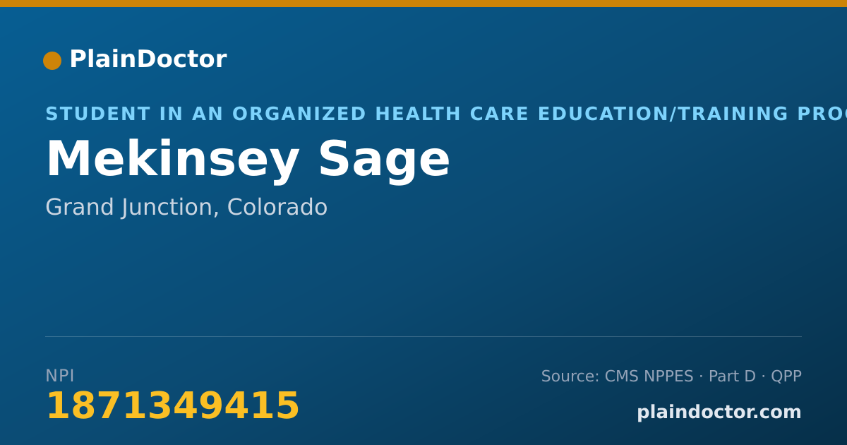 Shareable card for Mekinsey Sage - Student in an Organized Health Care Education/Training Program, Grand Junction, CO