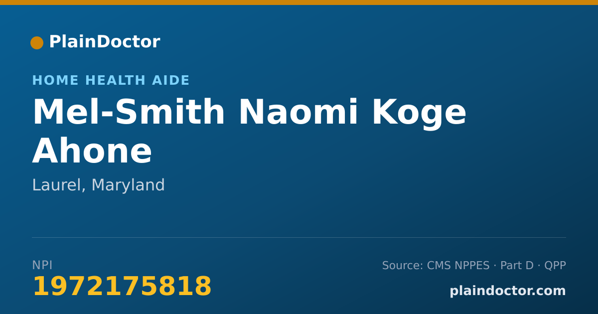 Shareable card for Mel-Smith Naomi Koge Ahone - Home Health Aide, Laurel, MD