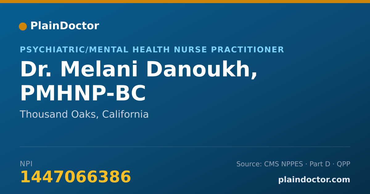 Shareable card for Melani Danoukh, PMHNP-BC - Psychiatric/Mental Health Nurse Practitioner, Thousand Oaks, CA