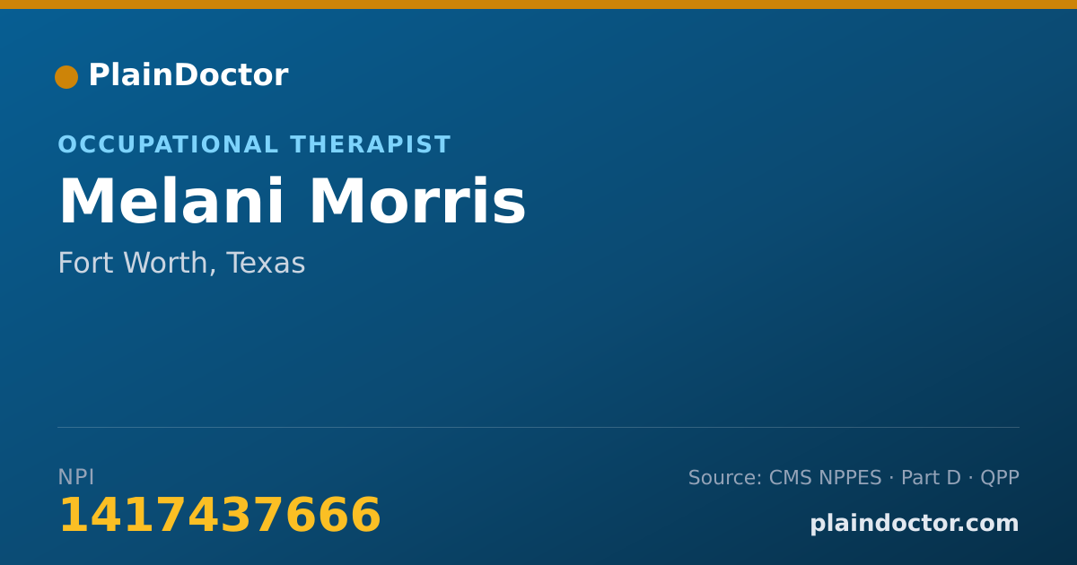 Shareable card for Melani Morris - Occupational Therapist, Fort Worth, TX