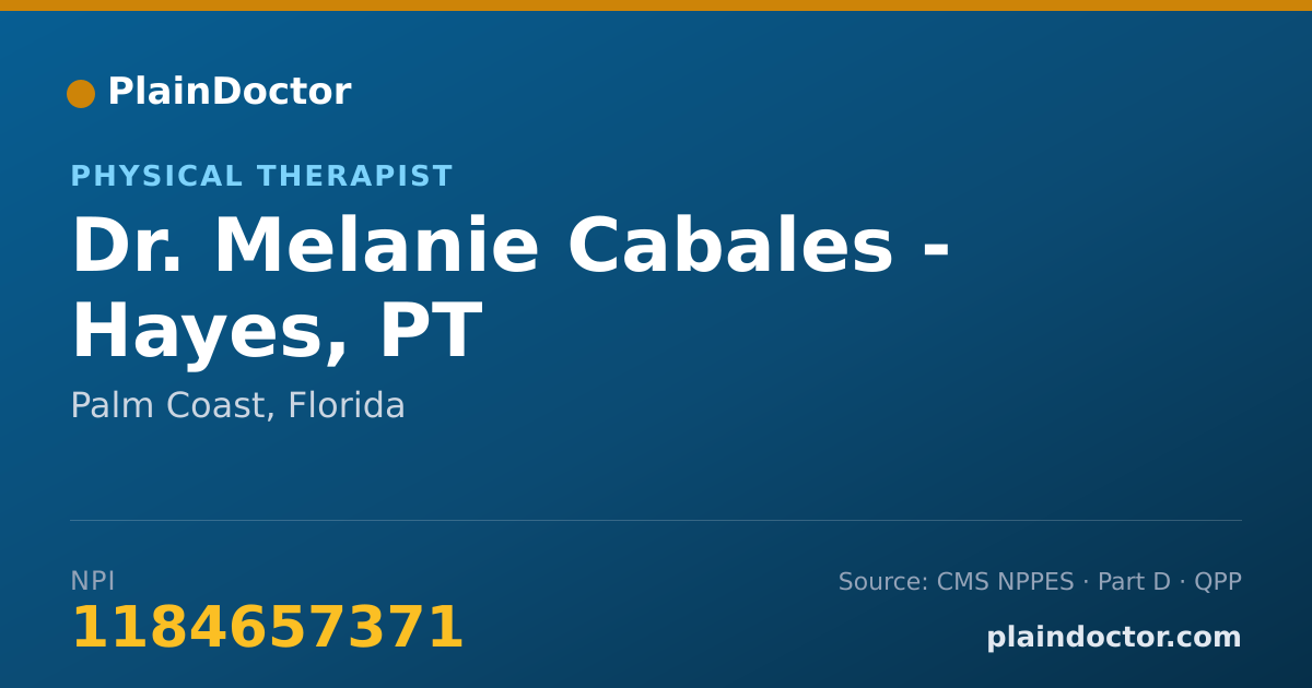 Shareable card for Melanie Cabales - Hayes, PT - Physical Therapist, Palm Coast, FL