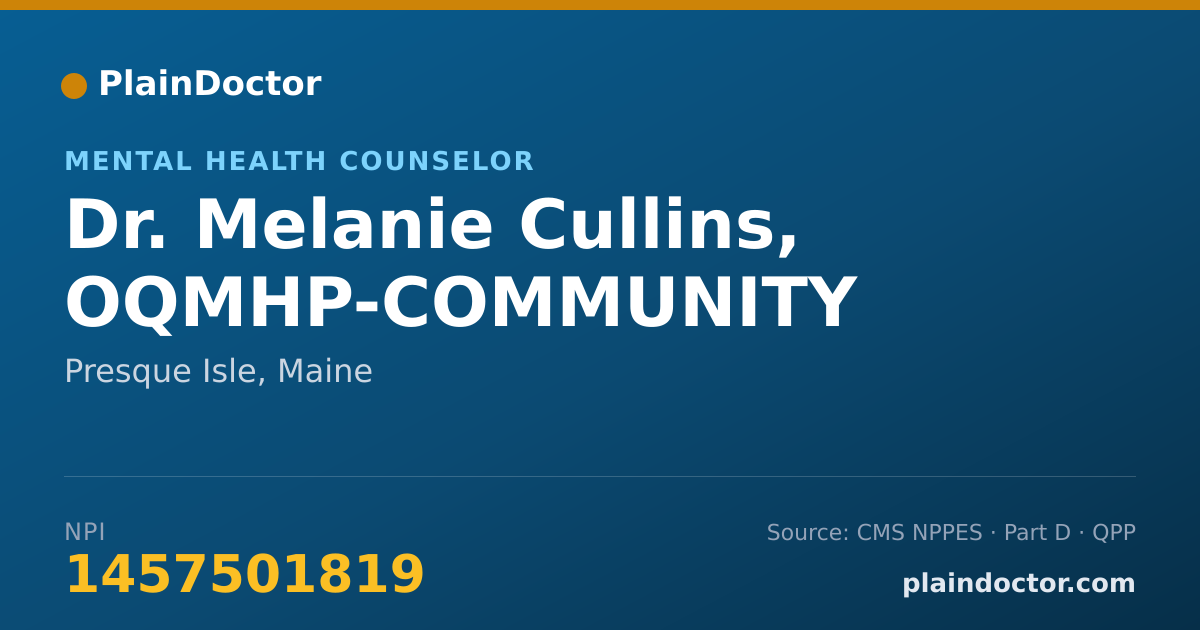 Shareable card for Melanie Cullins, OQMHP-COMMUNITY - Mental Health Counselor, Presque Isle, ME