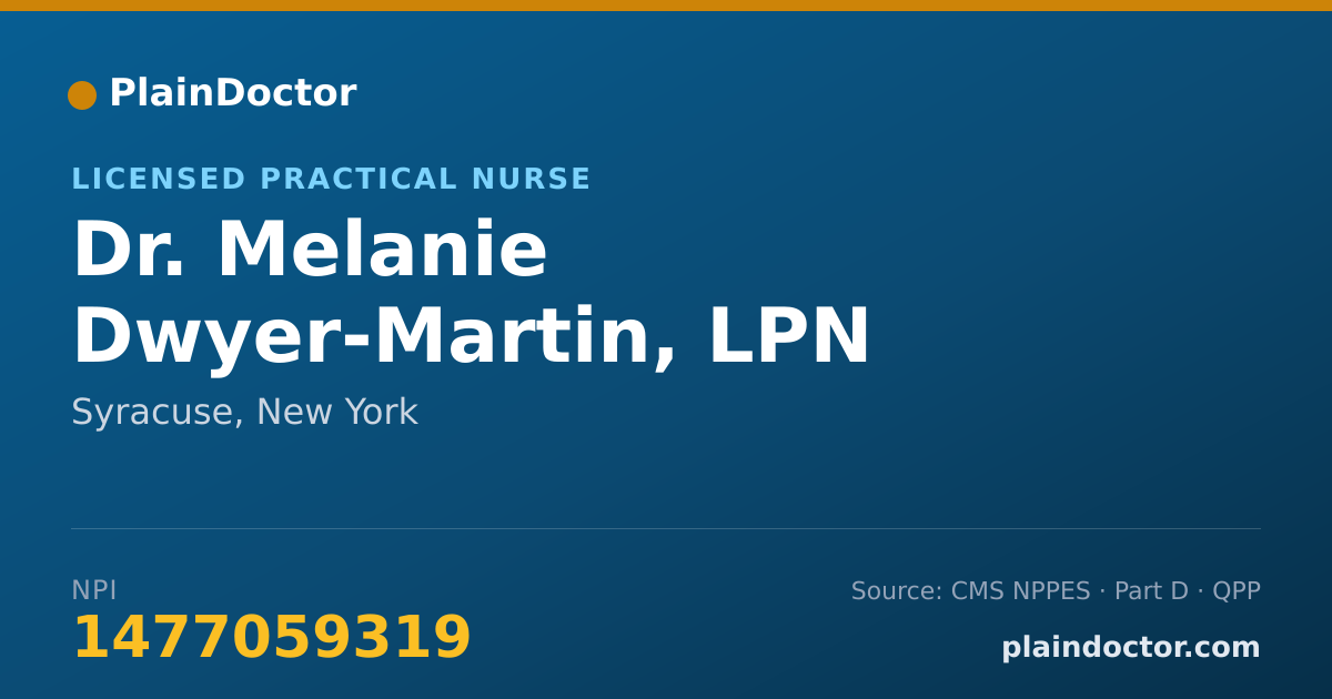 Shareable card for Melanie Dwyer-Martin, LPN - Licensed Practical Nurse, Syracuse, NY