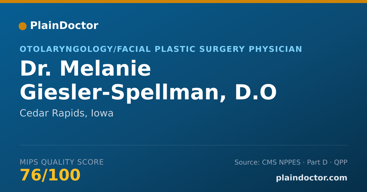 Shareable card for Melanie Giesler-Spellman, D.O - Otolaryngology/Facial Plastic Surgery Physician, Cedar Rapids, IA